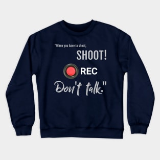 Filmmaking Crewneck Sweatshirt